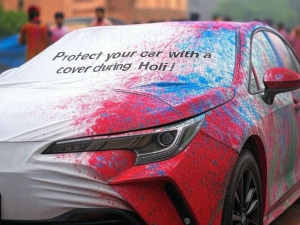 How to Save Your Car from Holi Colors and Make It Stain-Free